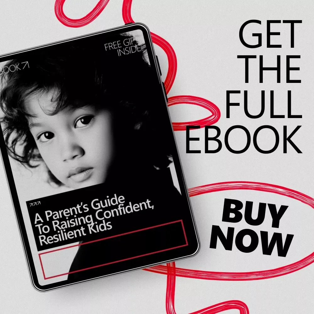A Parent’s Guide to Raising Confident, Resilient Kids – Practical Parenting eBook on How Parents Build Resilient Confidence in Kids, Emotional Growth, Independence & Family Connection