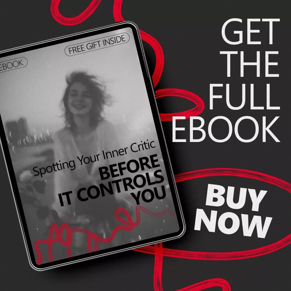 Spotting Your Inner Critic Before It Controls You | Ebook Guide on How to Recognize Inner Critic Thoughts, Self-Awareness & Mindset Reset