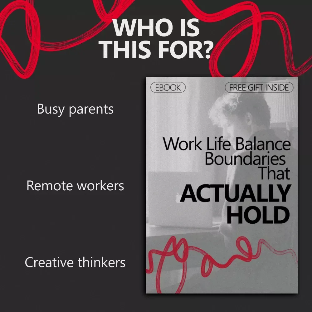 Work Life Balance Boundaries That Actually Hold – Practical eBook for Setting Healthy Work Life Balance Boundaries Without Guilt