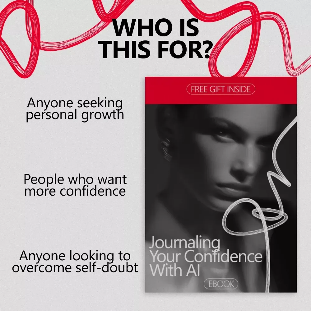 Journaling Your Confidence with AI: A Transformative Guide to Building Self-Belief