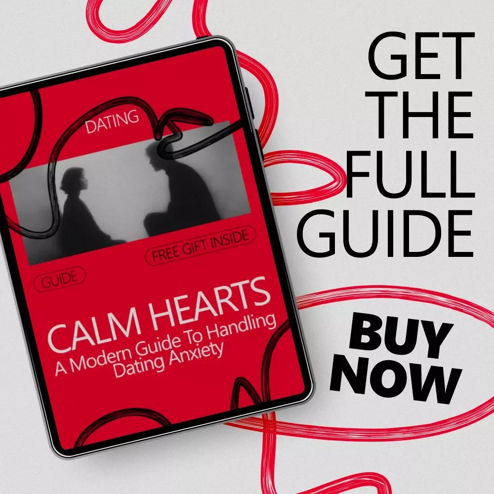 Calm Hearts: A Modern Guide to Handling Dating Anxiety – How to Handle Dating Anxiety, Reduce Stress on Dates, Build Confidence with Practical Tips and AI Tools