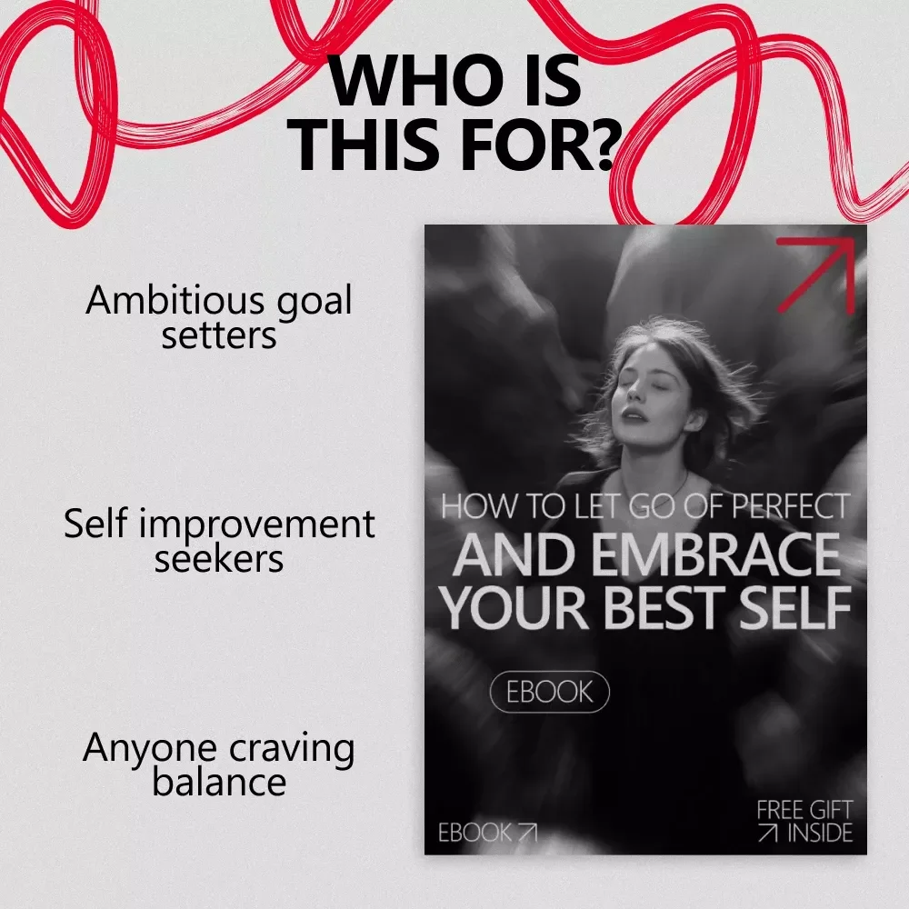How to Let Go of Perfect and Embrace Your Best Self | Mindset & Self-Growth eBook on how to let go of perfect, Confidence, Productivity & Personal Freedom