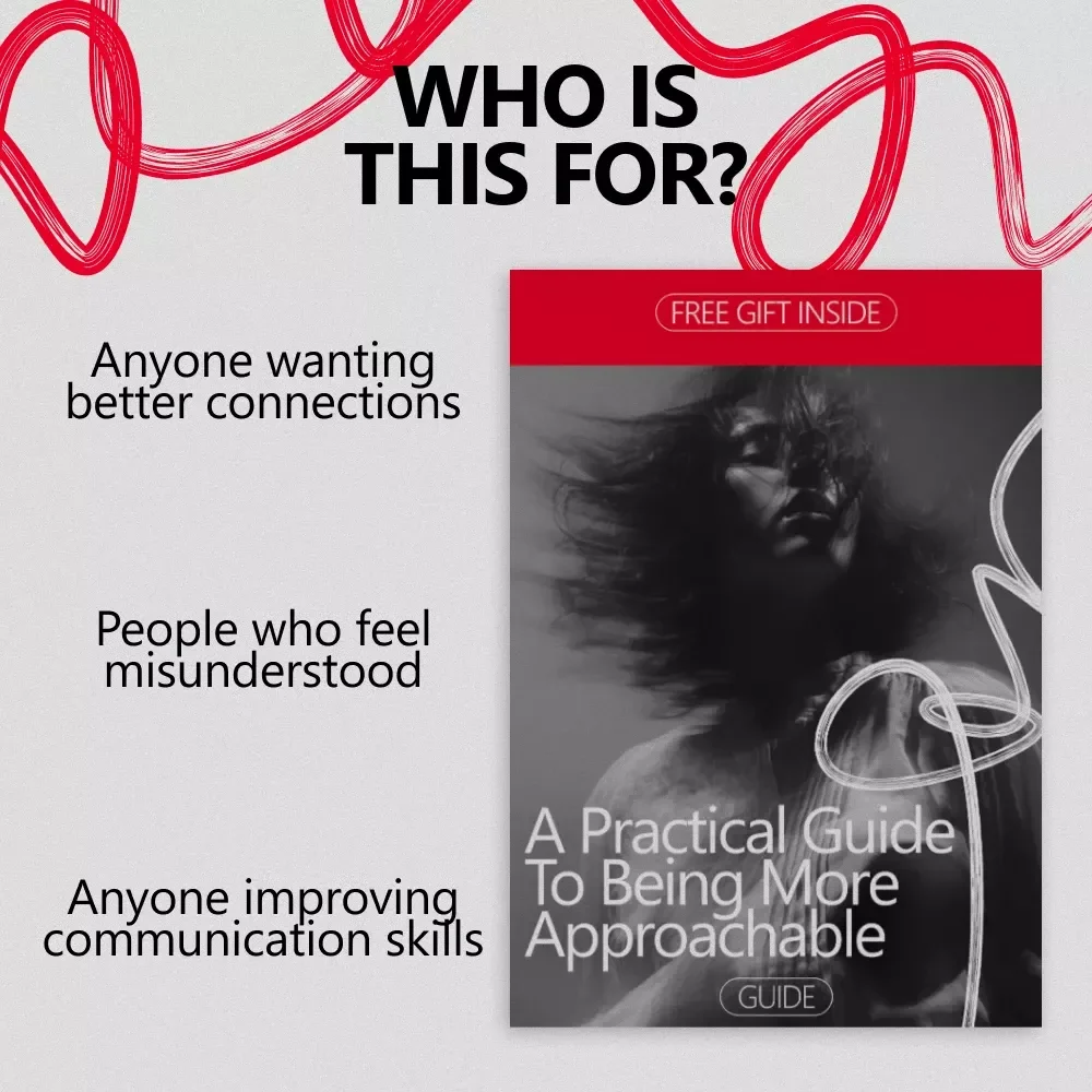 A Practical Guide to Being More Approachable | Learn How to Be More Approachable in Work, Life & Online