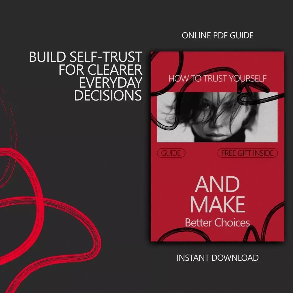 How to Trust Yourself and Make Better Choices – A Practical Guide for Confidence, Clarity & How to Feel Confident Making Choices