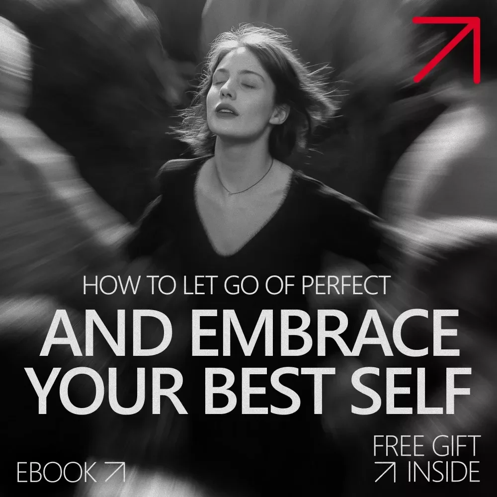 How to Let Go of Perfect and Embrace Your Best Self | Mindset & Self-Growth eBook on how to let go of perfect, Confidence, Productivity & Personal Freedom