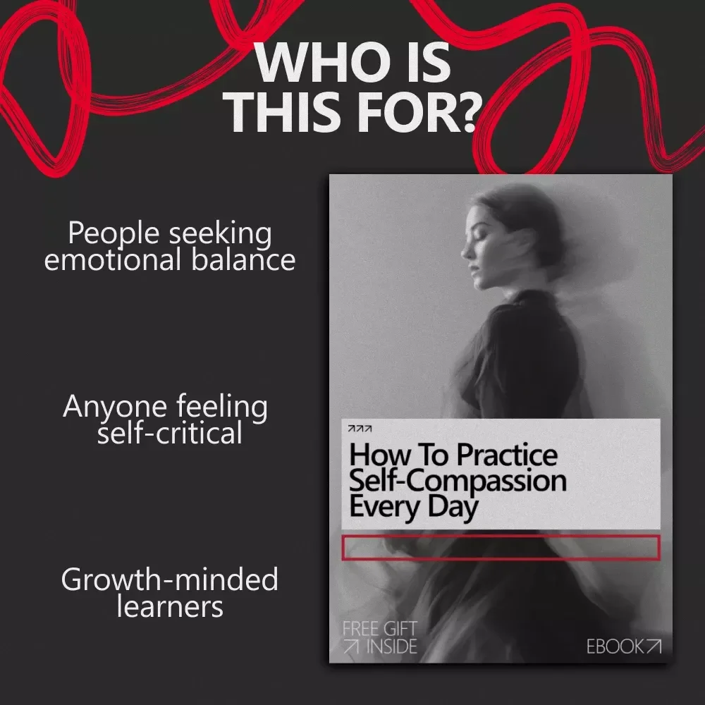 How to Practice Self-Compassion Every Day | Practical eBook Guide on how to practice self compassion for Emotional Wellness & Inner Kindness