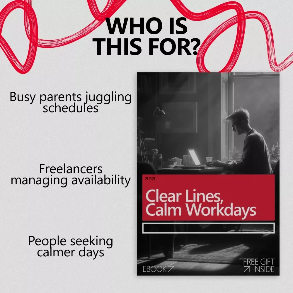 Clear Lines, Calm Workdays: A Practical Ebook on How to Set Boundaries When Working From Home for Focus, Balance, and Peace