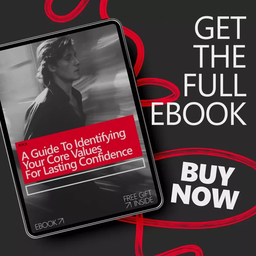 A Guide to Identifying Your Core Values for Lasting Confidence | Self-Discovery eBook | Learn how to identify your core values for confidence