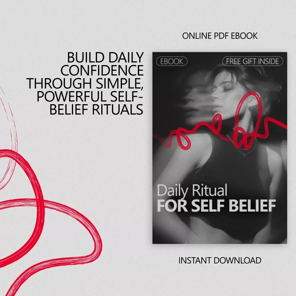 Daily Ritual for Self Belief | Confidence Building Ebook for Mindset, Self-Trust & Personal Growth