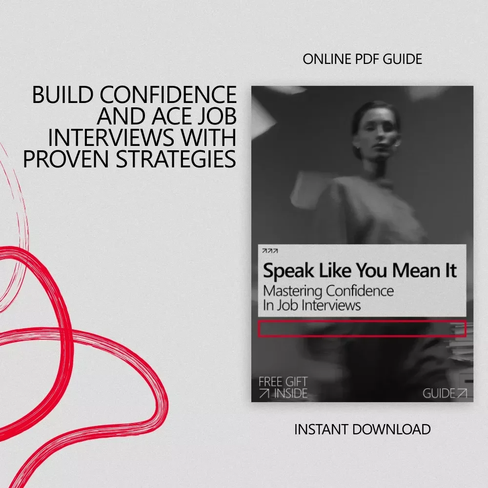 Speak Like You Mean It: Mastering Confidence in Job Interviews – How to Sound Confident in a Job Interview Guide, Interview Success Digital Download
