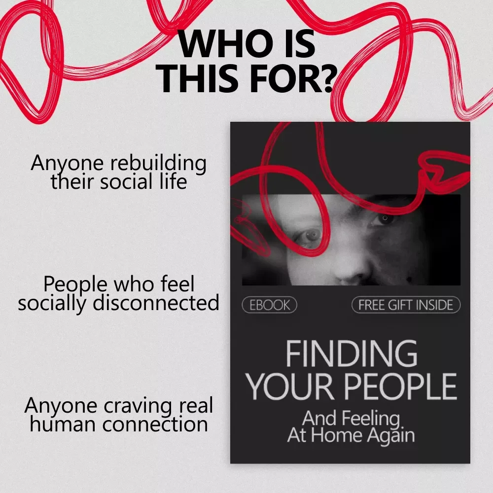 Finding Your People and Feeling at Home Again – A Practical Guide on How to Build a Social Circle from Scratch | Digital eBook for Connection & Belonging