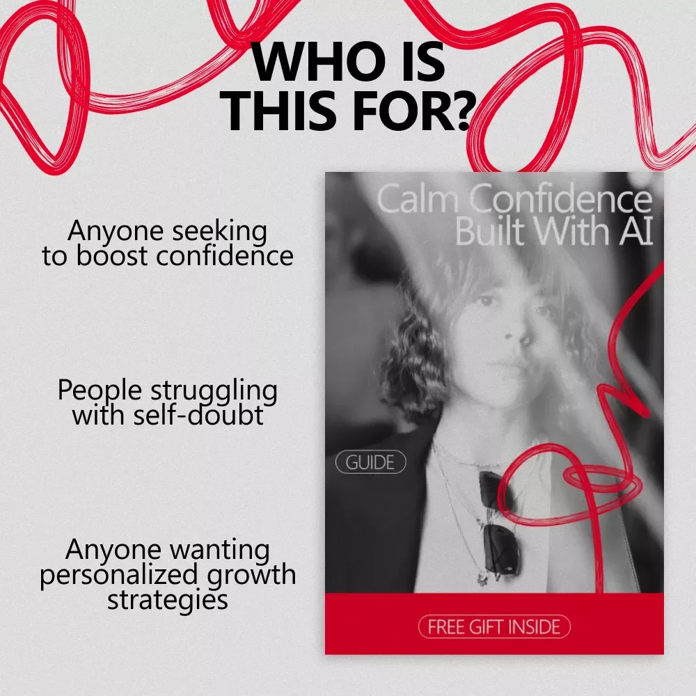 Calm Confidence, Built With AI - Transform Your Daily Confidence Routine with AI-Powered Prompts