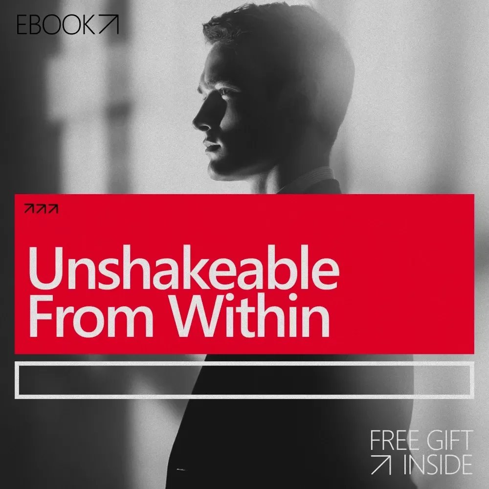 Unshakeable From Within – How to Be Mentally Strong eBook | Inner Strength, Emotional Control & Resilience Guide