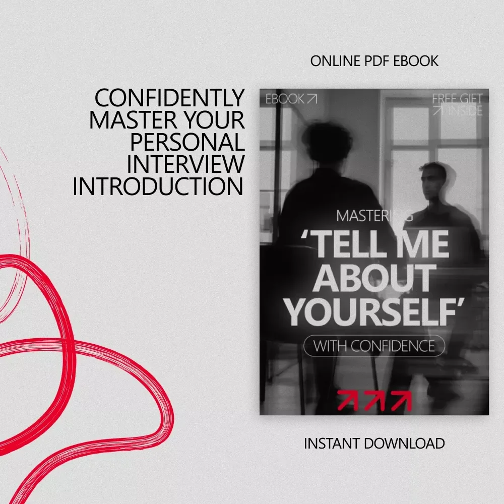 Mastering “Tell Me About Yourself” With Confidence | Interview Success eBook Guide on how to answer tell me about yourself confidently