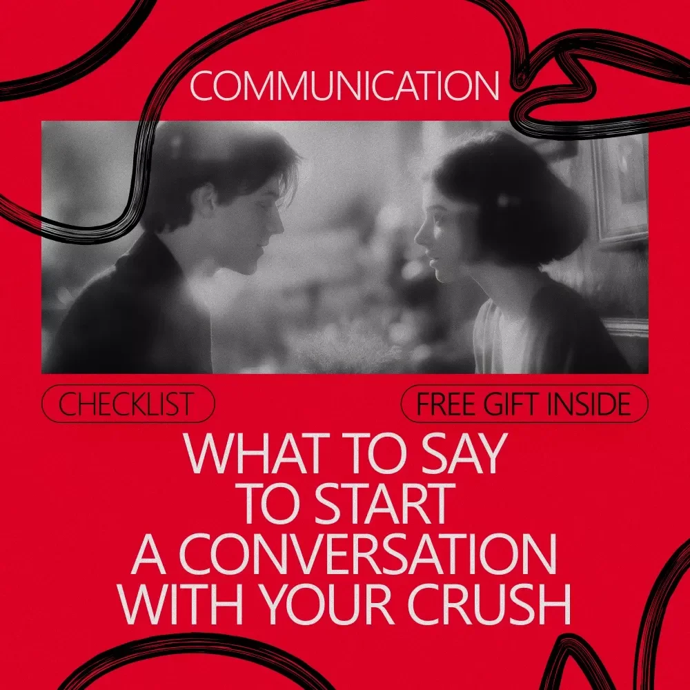 What to Say to Start a Conversation with Your Crush – Easy Flirting Checklist, Confidence Boost, Dating & Texting Guide for Shy People