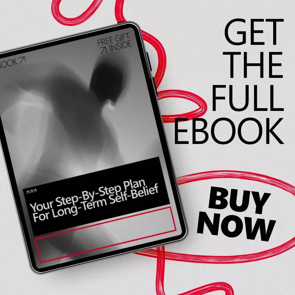 Your Step-by-Step Plan for Long-Term Self-Belief | Digital Ebook Guide for a Proven Long-Term Confidence Building Plan