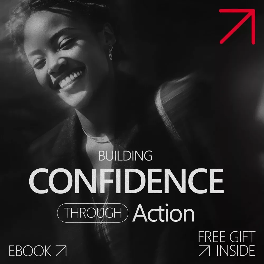 Building Confidence Through Action | Practical Ebook Guide to Confidence from Behavior Not Feelings | Mindset, Habits & Real-World Confidence Skills