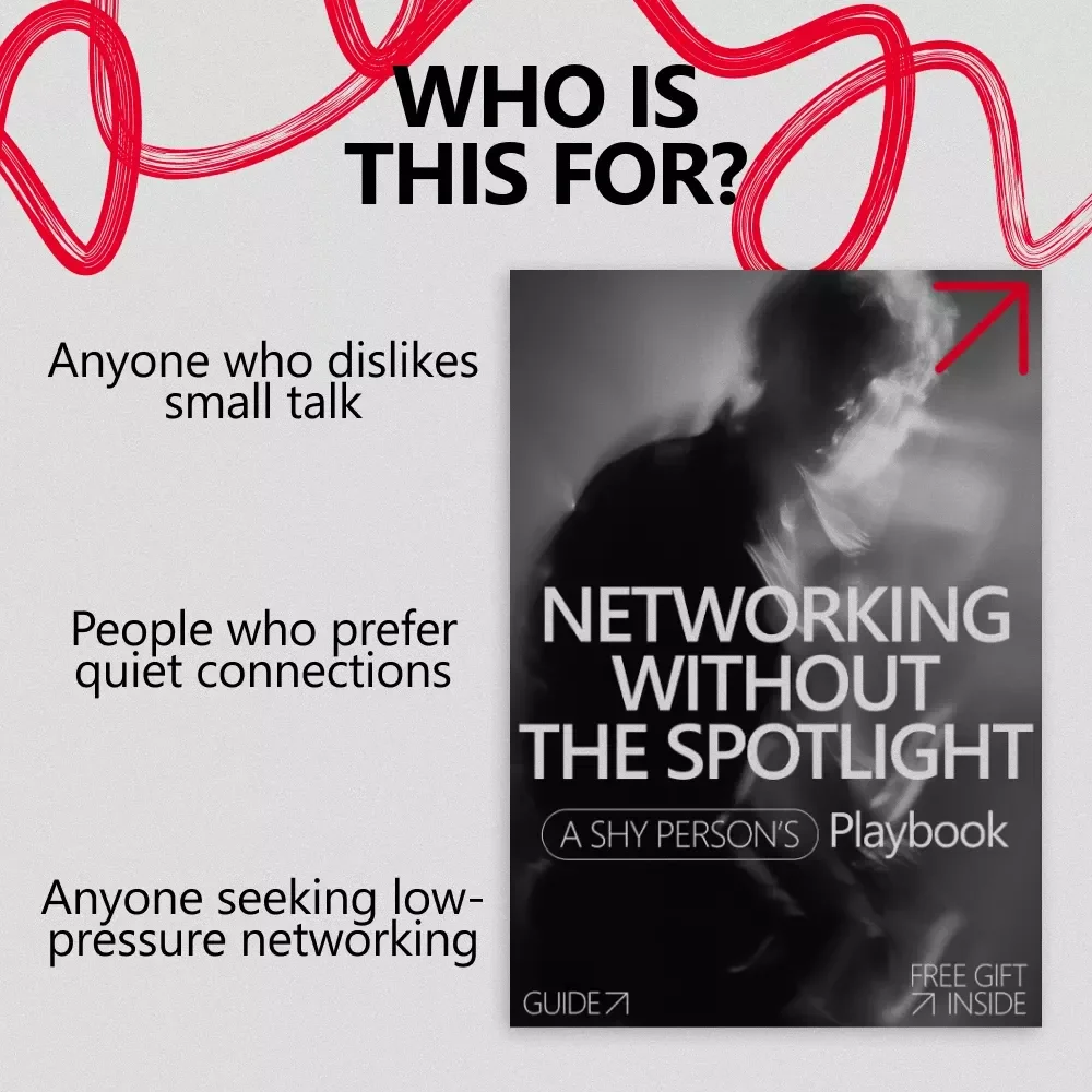 Networking Without the Spotlight: A Shy Person’s Playbook – How to Network When You're Shy Digital Guide for Introverts & Quiet Professionals
