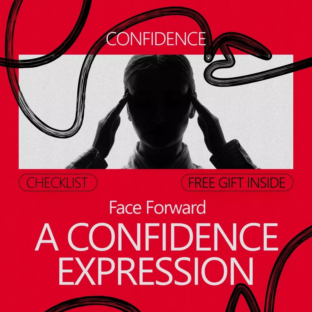 Face Forward A Confidence Expression Checklist | Facial Expressions for Confidence Guide | Professional Presence, Calm Body Language & Self-Assurance PDF