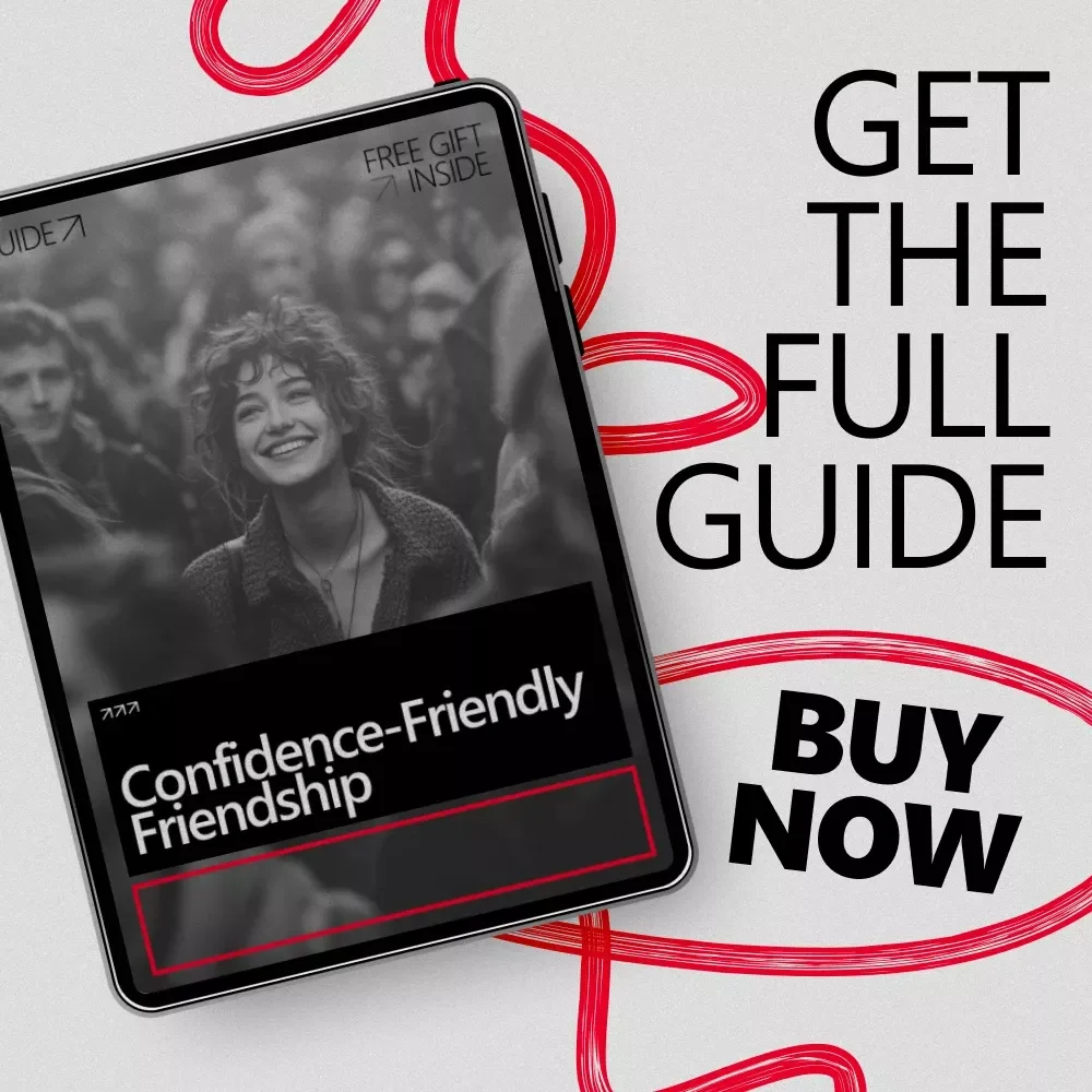 Confidence-Friendly Friendship Guide: How to Be a Better Friend for Someone's Confidence – Digital Download eBook & Checklist