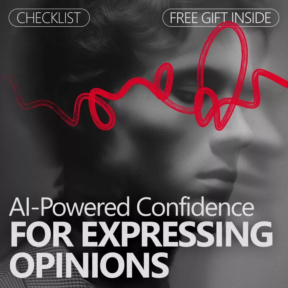 AI-Powered Confidence for Expressing Opinions – Digital Checklist for Expressing Opinions Confidently With AI, Clear Communication, Assertive Speaking, Personal Growth Tool