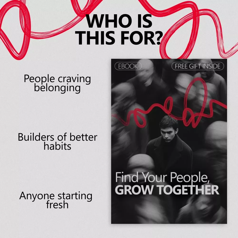 Find Your People, Grow Together – Ebook Guide on where to meet like minded positive people, Build Meaningful Connections & Supportive Communities