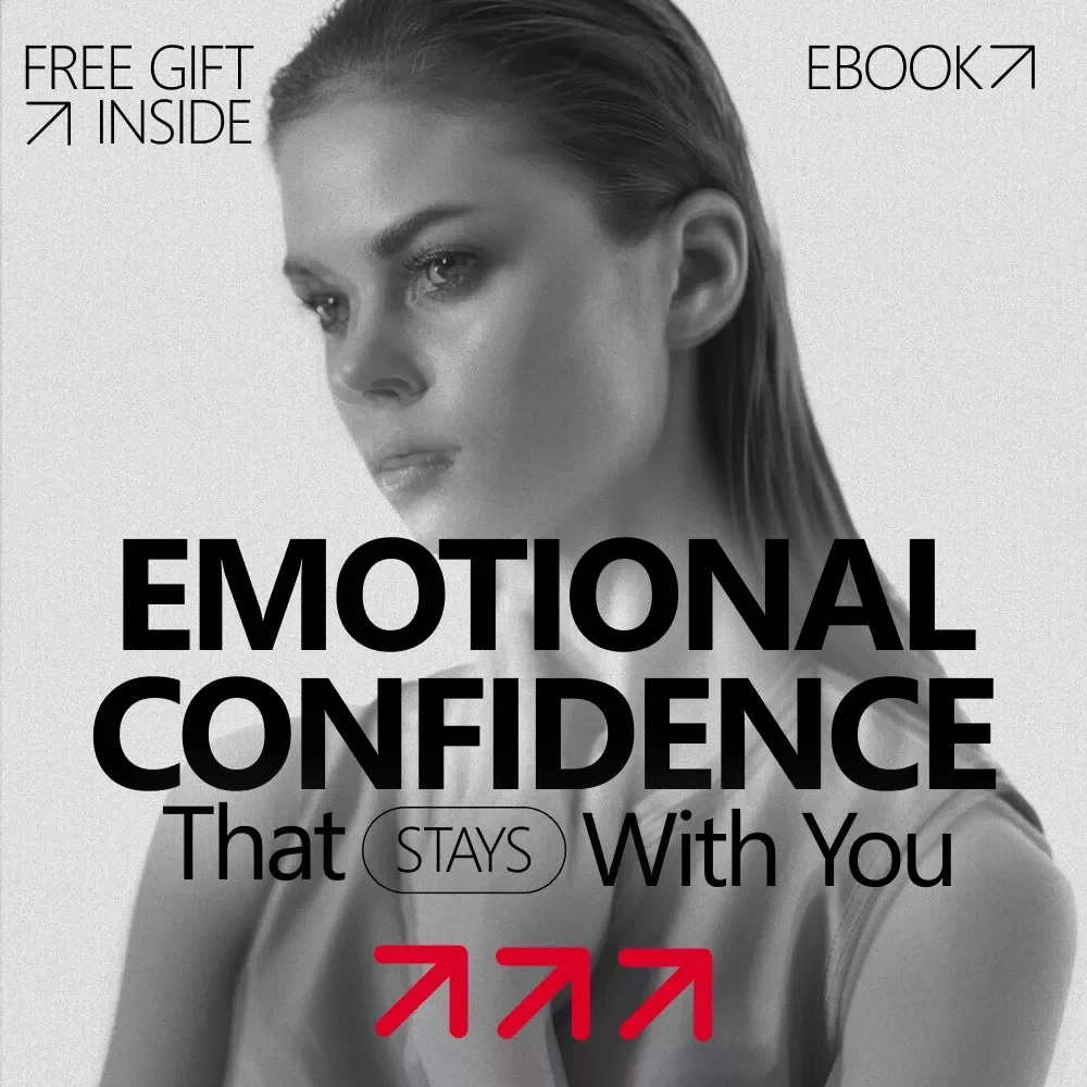 Emotional Confidence That Stays With You: A Complete Guide to Building Lasting Self-Trust and Empowerment