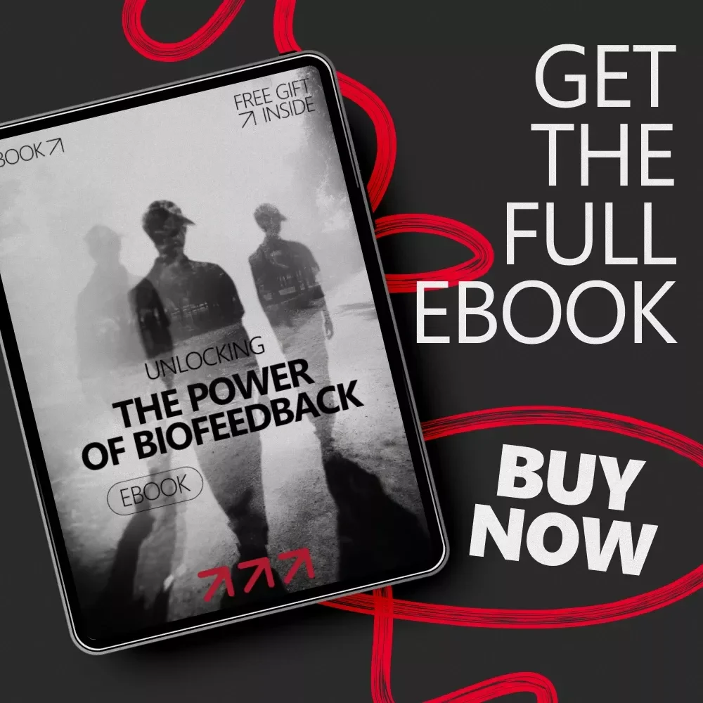 Unlocking the Power of Biofeedback – A Practical eBook Guide Explaining what is biofeedback and its benefits for Stress Relief, Focus, Sleep & Emotional Balance