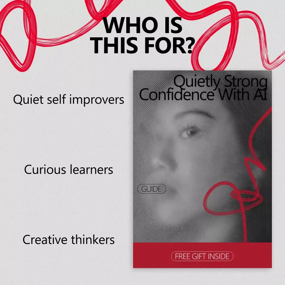 Quietly Strong Confidence With AI – A Practical Guide for a Confidence Improvement Strategy Using AI, Self-Growth Prompts & Calm Personal Power