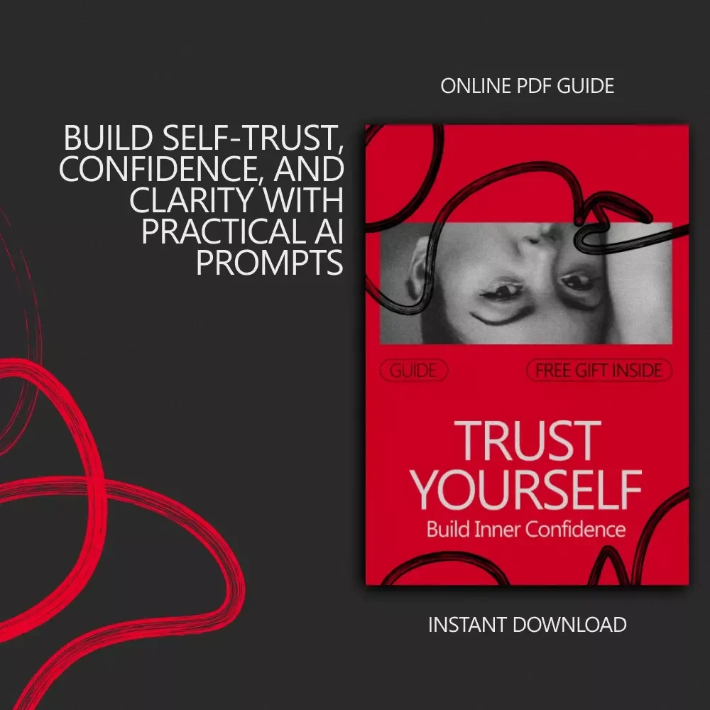 Trust Yourself, Build Inner Confidence – A Practical Guide on how to trust yourself more, Strengthen Self-Belief & Make Confident Decisions