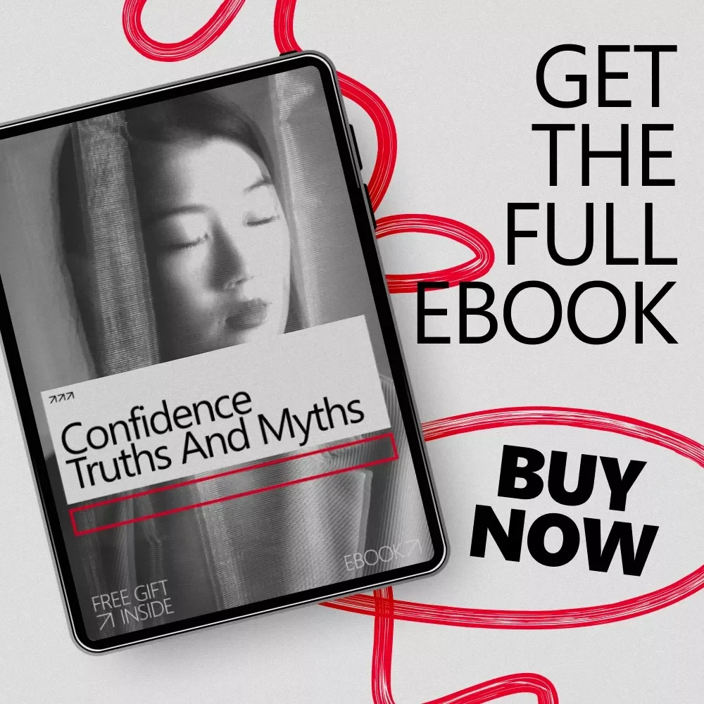 Confidence Truths and Myths | Confidence Truths vs Confidence Myths eBook for Building Real Self-Belief