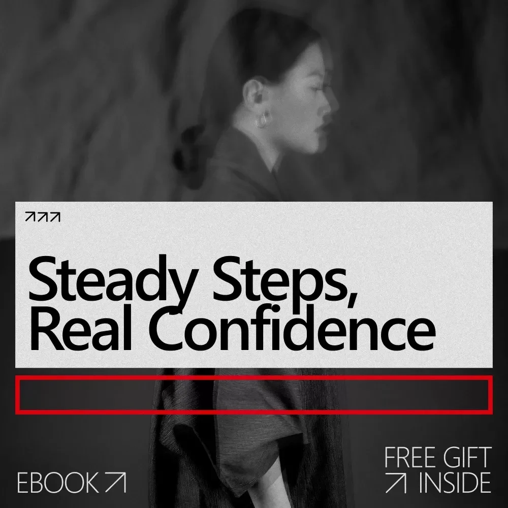 Steady Steps, Real Confidence – Ebook Guide on How to Build Confidence With Consistency | Practical Mindset & Habit Building Download