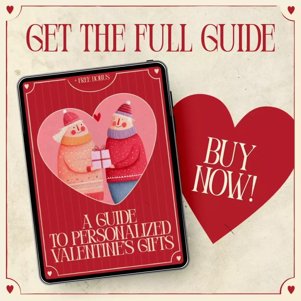 A Guide to Personalized Valentine’s Gifts | Romantic Ideas for Personalized Valentine’s Gifts | Thoughtful, Unique & Meaningful eBook