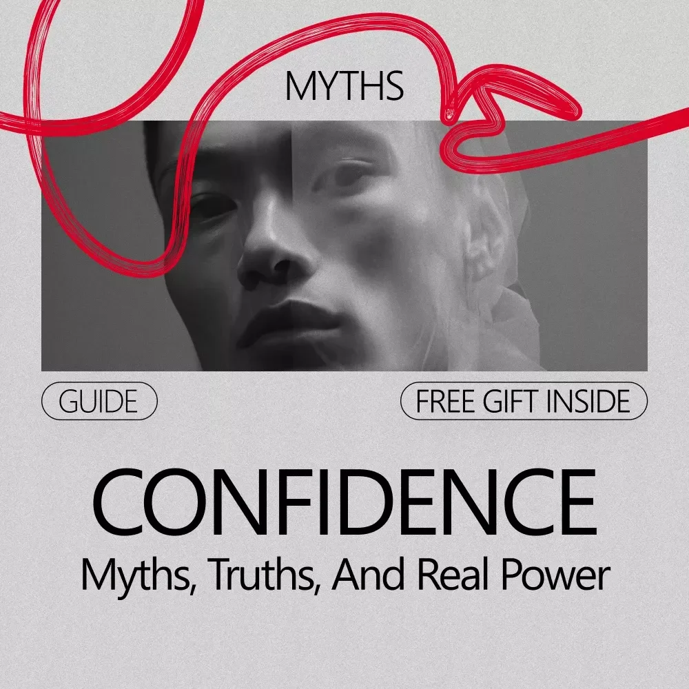 Confidence Myths, Truths, and Real Power – A Practical Guide to Confidence Misconceptions Explained Simply