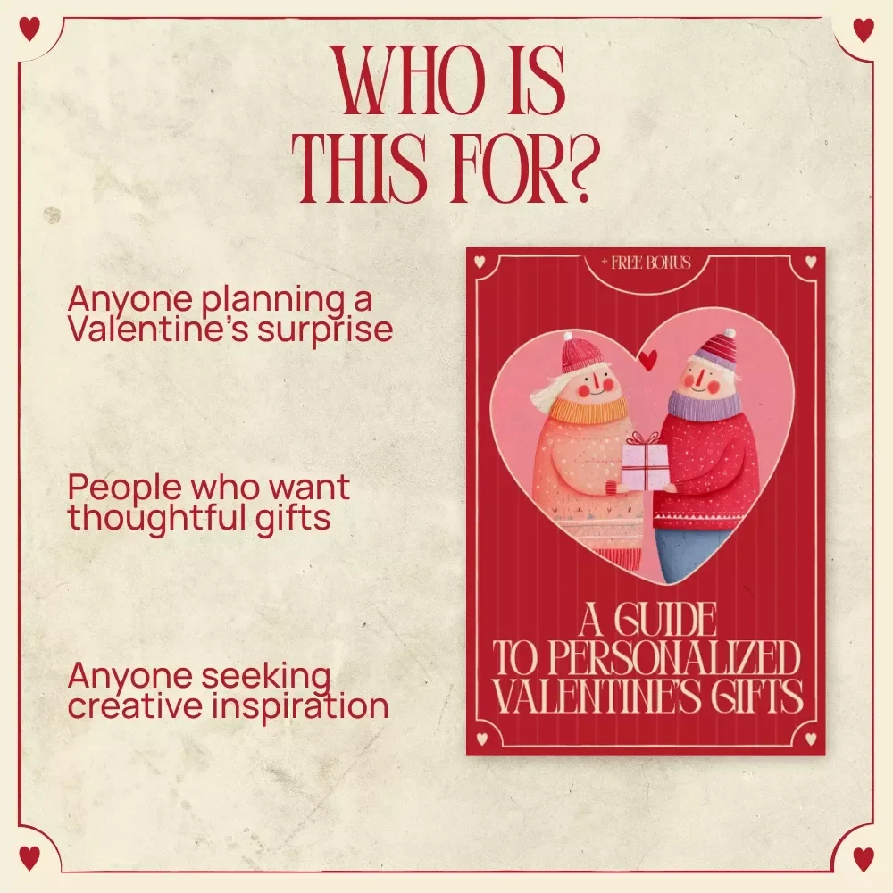 A Guide to Personalized Valentine’s Gifts | Romantic Ideas for Personalized Valentine’s Gifts | Thoughtful, Unique & Meaningful eBook