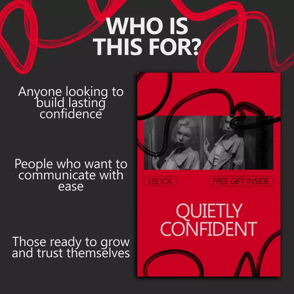 Quietly Confident: A Digital Guide to Building Lasting Confidence, Strengthening Boundaries, and Making Empowered Decisions