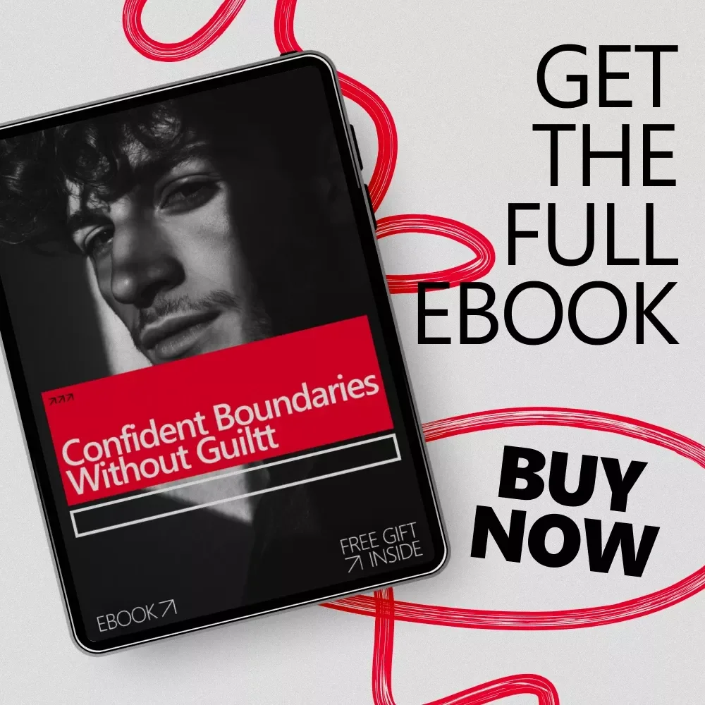 Confident Boundaries Without Guilt: A Practical Guide to Assertiveness, Self-Care, and Personal Empowerment