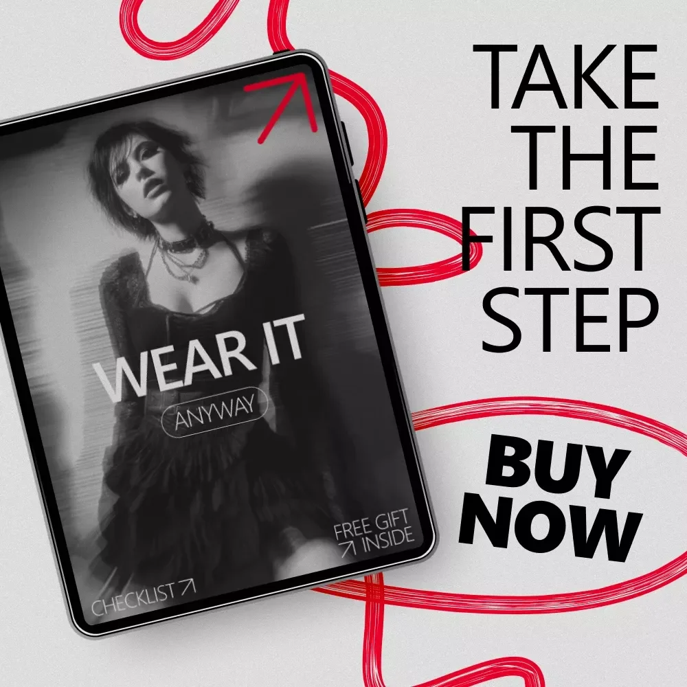 Wear It Anyway: How to Dress Without Fear of Judgment – A Confidence-Boosting Checklist