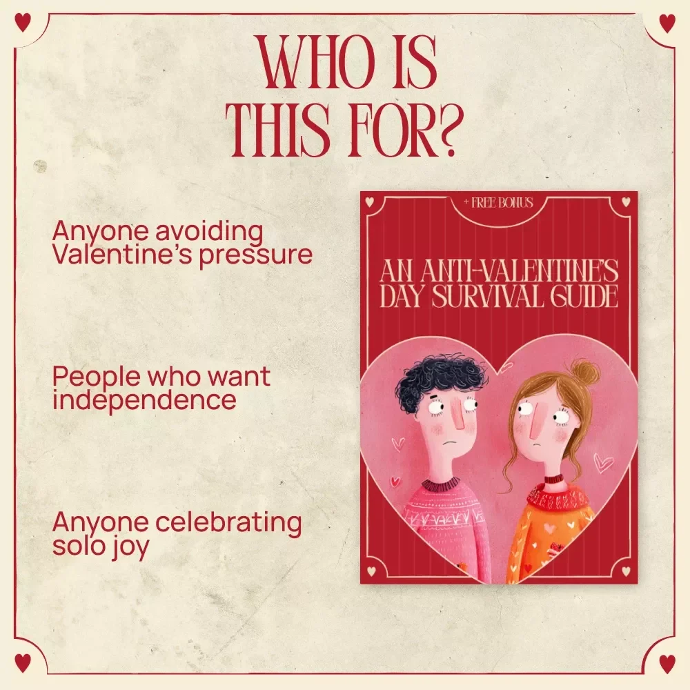 An Anti-Valentine’s Day Survival Guide – A Bold, Empowering Ebook with Anti Valentine’s Day Things to Do for Singles, Rebels & Self-Love Seekers