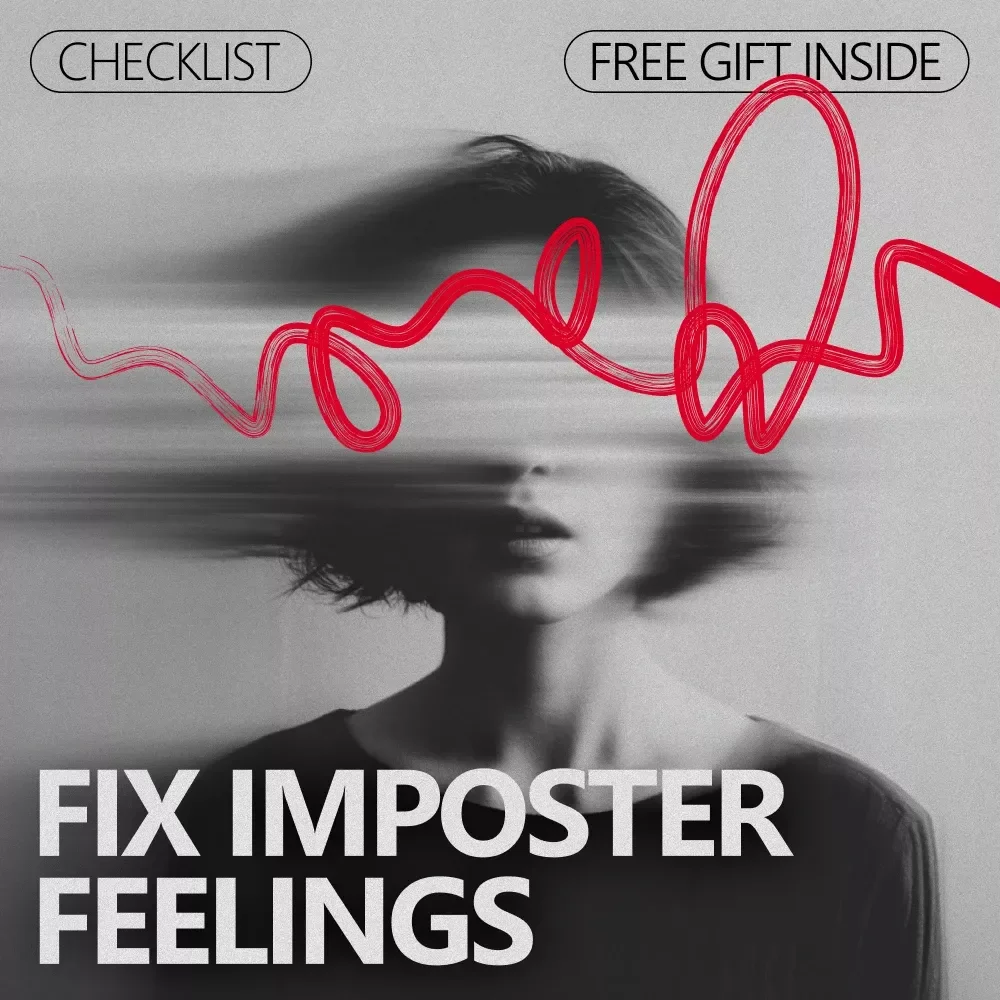 Fix Imposter Feelings | Printable Checklist for Confidence & Clarity | Quick Fixes for Imposter Feelings at Work, School & Creative Life