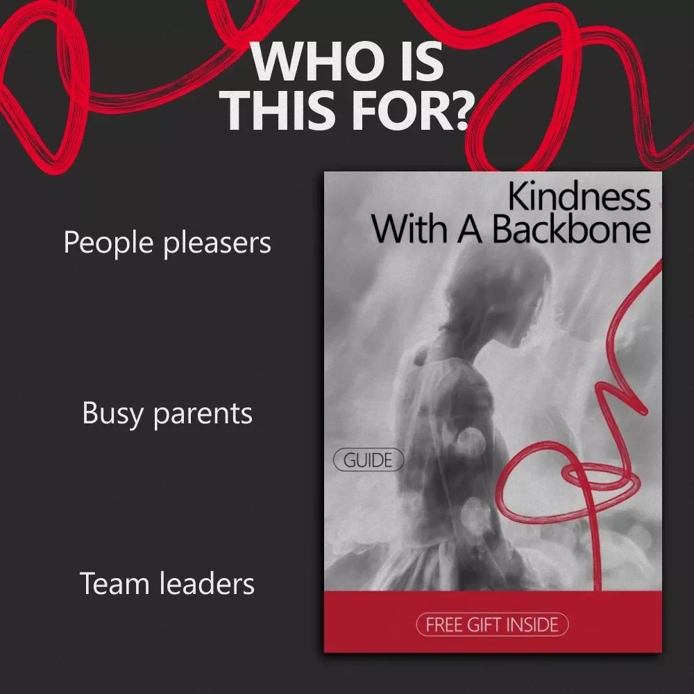 Kindness With a Backbone – A Gentle Guide to Setting Boundaries Without Being Mean | Practical eBook for Clear Communication