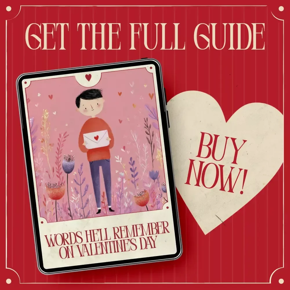 Words He’ll Remember on Valentine’s Day – A Personal Guide to Valentine’s Day Messages for Boyfriend, Heartfelt Love Notes, Romantic Message Writing Help