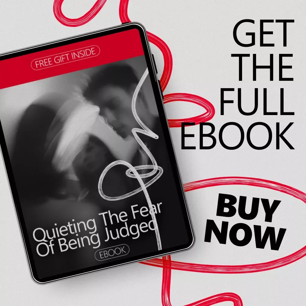 Quieting the Fear of Being Judged: A Guide to Overcoming Judgment Anxiety and Building Confidence