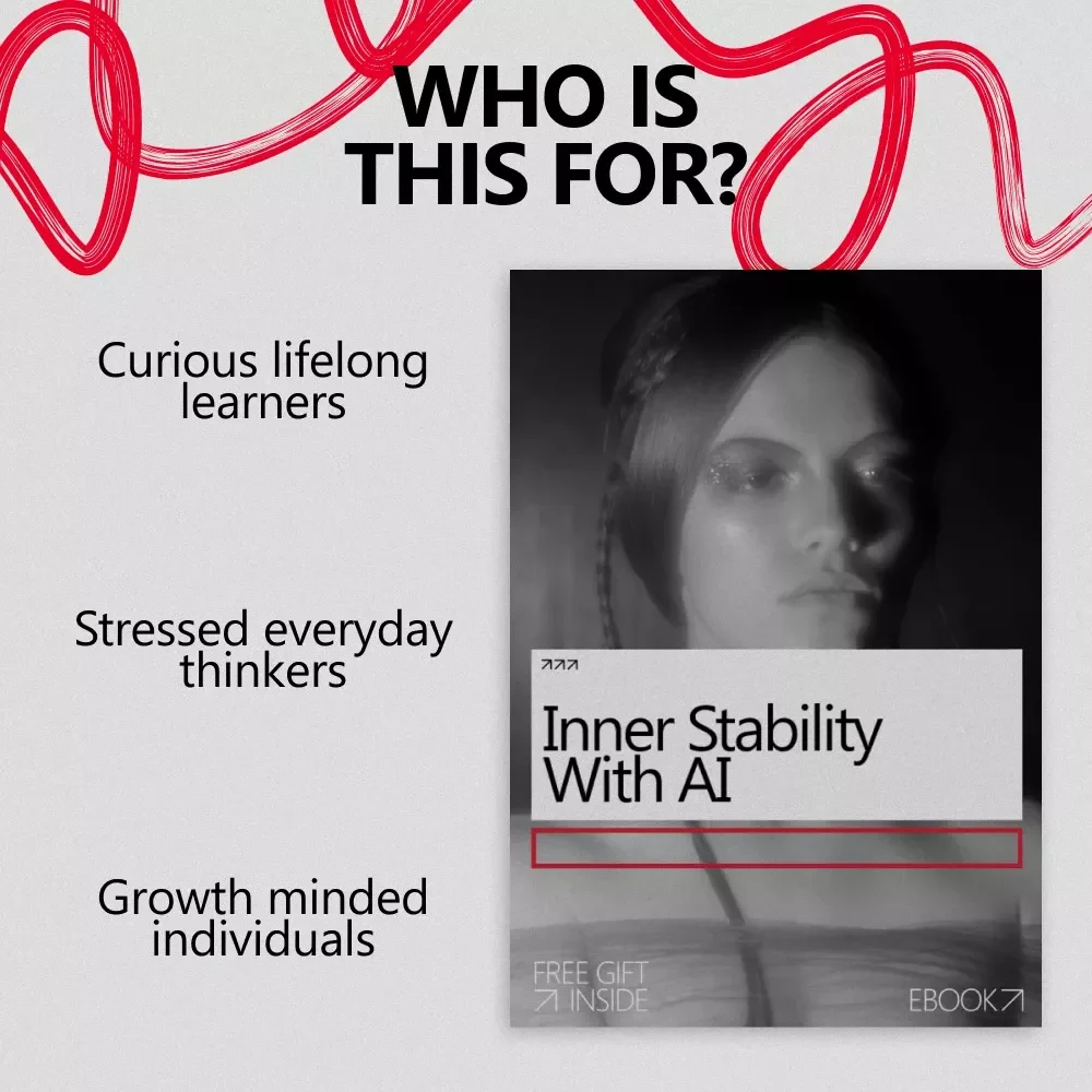Inner Stability With AI – A Practical eBook Guide on How to Build Inner Stability With AI, Emotional Balance, Clarity, and Calm in a Tech-Driven World