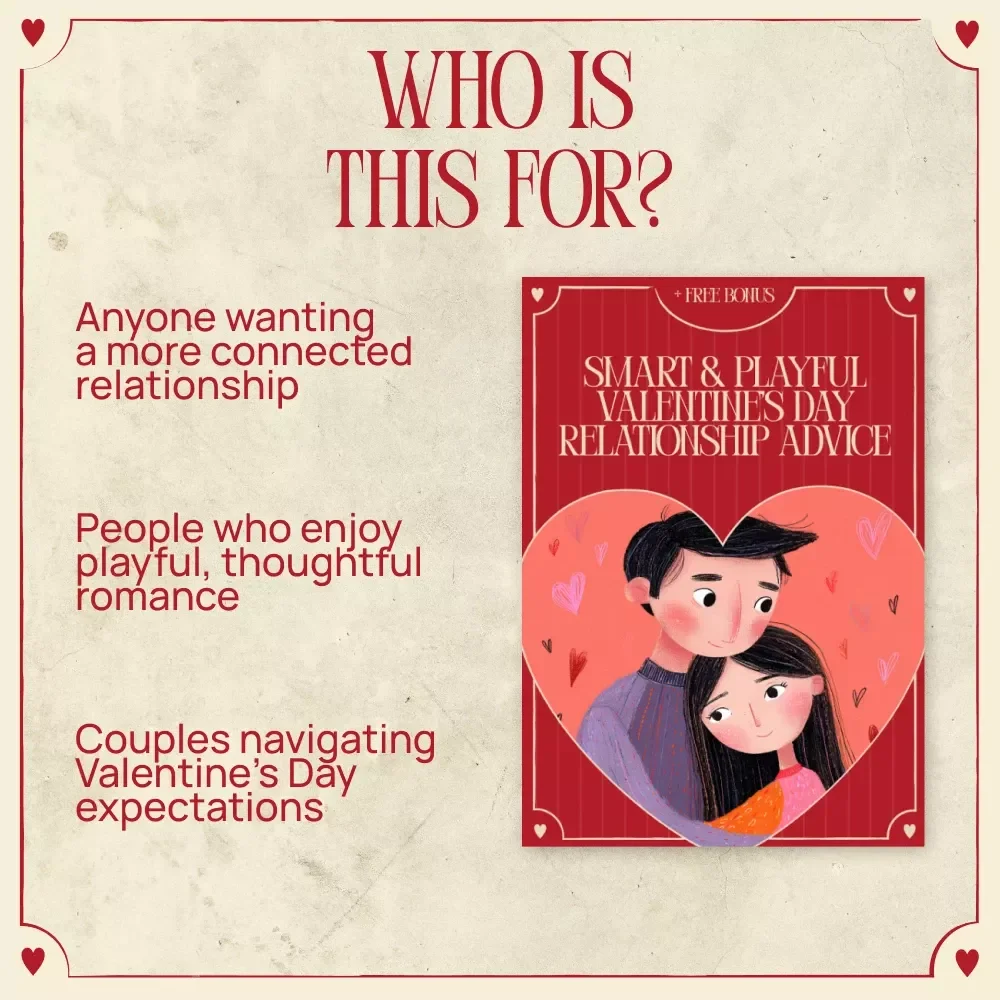 Smart & Playful Valentine’s Day Relationship Advice Ebook | Modern Valentine’s Day Relationship Advice Guide for Couples Who Want Fun, Connection & Real Results