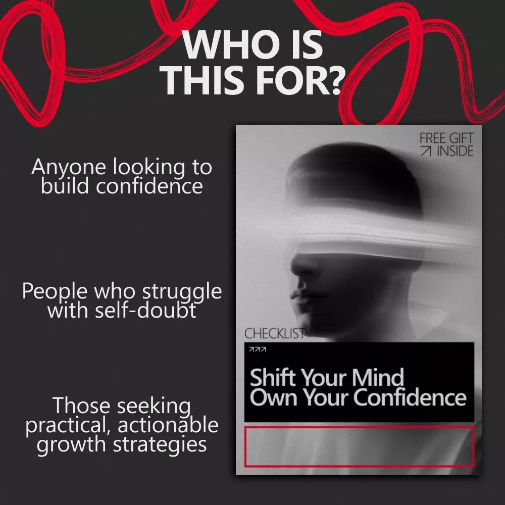 Shift Your Mind, Own Your Confidence: Quick Mindset Shift for Confidence Digital Checklist