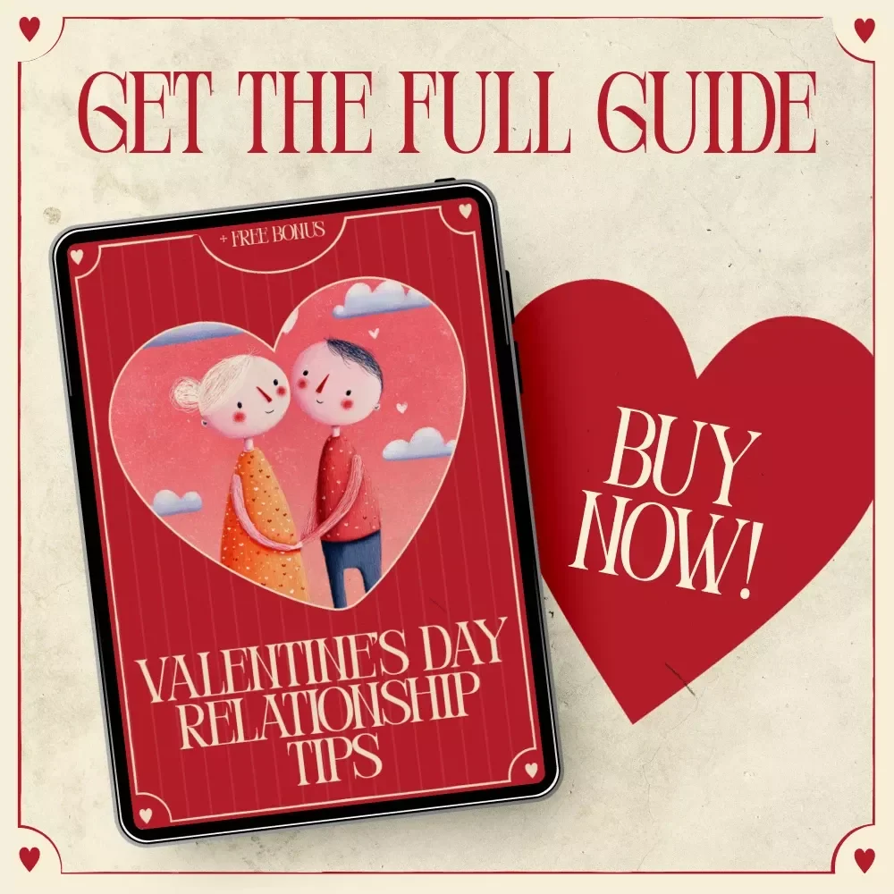 Valentine’s Day Relationship Tips – Digital Download Guide for Couples | Romantic Connection, Love Language & Meaningful Dates