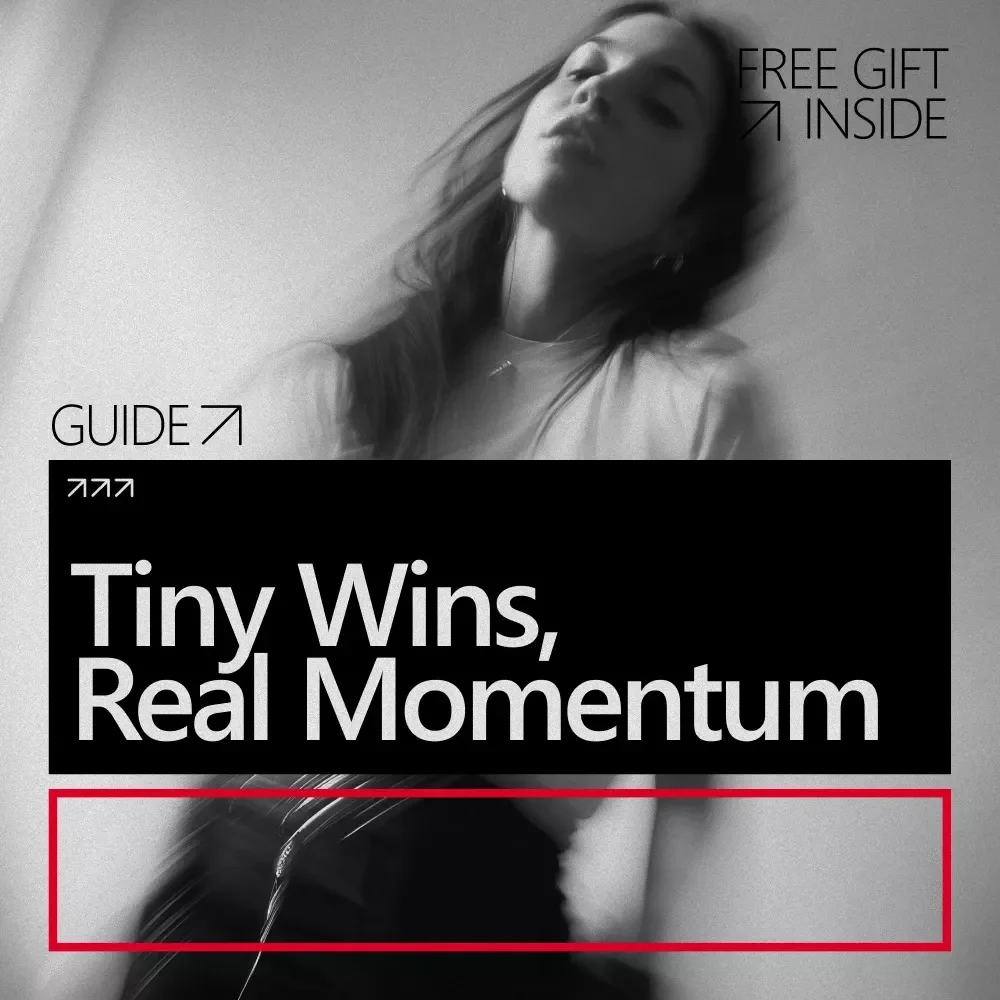 Tiny Wins, Real Momentum: Daily Small Wins Routine Guide for Achieving Lasting Success