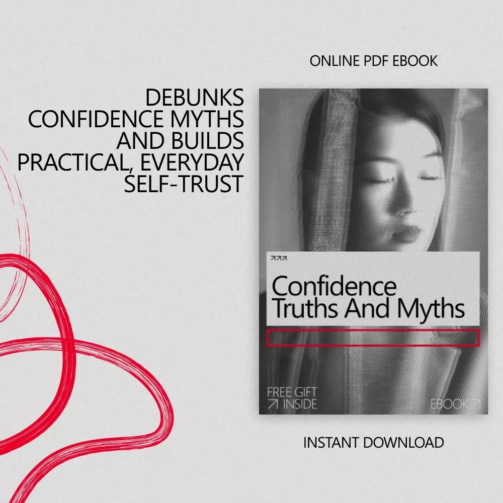 Confidence Truths and Myths | Confidence Truths vs Confidence Myths eBook for Building Real Self-Belief