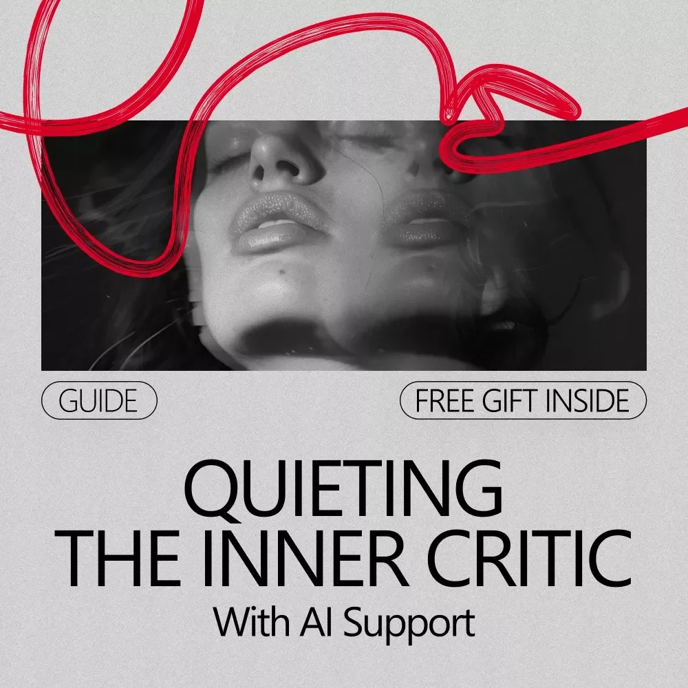 Quieting the Inner Critic With AI Support – Practical Guide for Inner Critic Management With AI, Self-Talk Reframing & Confidence-Building Prompts